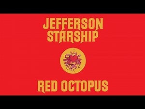 Jefferson Starship - Red Octopus (Full Album)