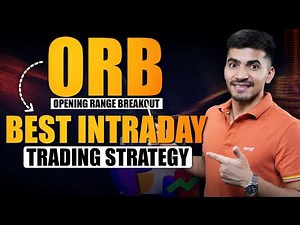ORB - Best Intraday Trading Strategy for Beginners
