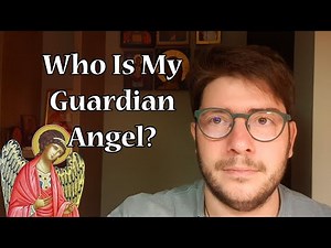 Who Is My Guardian Angel?