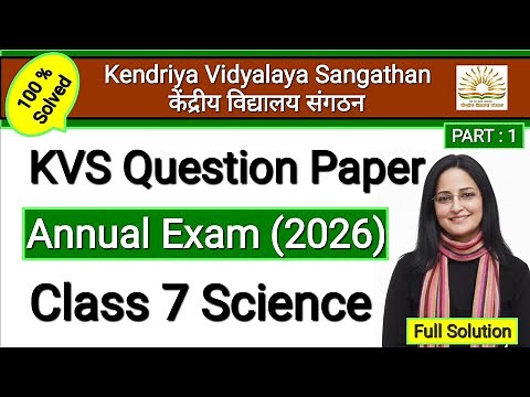 Kvs Annual Exam Question Paper | Class 7 Science Term 2 | Sample Paper | Session Ending Exam 2026