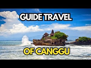 Canggu Travel Guide: Best Beaches, Surf Spots, & Hidden Gems in Bali 2024