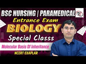 MOLECULAR BASIS OF INHERITANCE BIOLOGY MCQ CLASS FOR BSC NURSING | PARAMEDICAL | BY VIJAY SIR