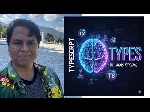 Ch 016: (Hindi) Mastering Types in TypeScript ‪@techcraftclub‬ bootcamp