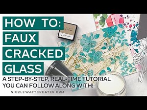 How To: Create Faux Cracked Glass | Card Making, Mixed Media & Craft Techniques