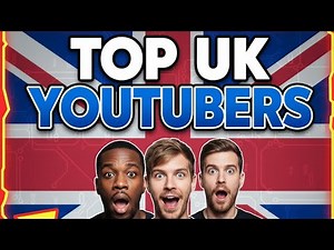 Top 10 YouTubers in the UK | Uk top famous YouTubers