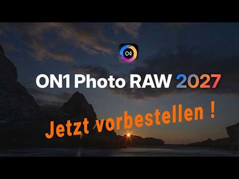 ON1 Photo RAW 2027 - Pre-order now - 20% extra until September 20