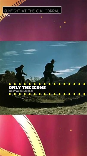 Gunfight at the OK Corral - 1957