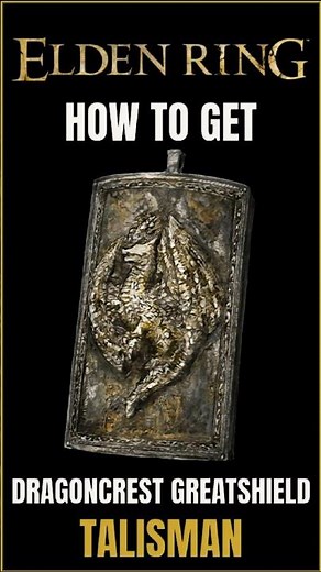 Dragoncrest Greatshield Talisman Location in Elden Ring