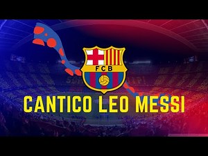Cantico Leo Messi with English and Catalan Lyrics