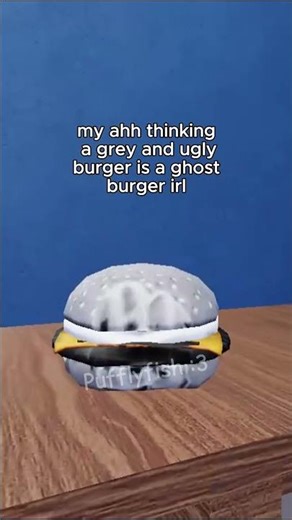 *not* ghost burger irl #roblox #robloxanimation #animation #shorts #fyp #foryou #pufflyfish