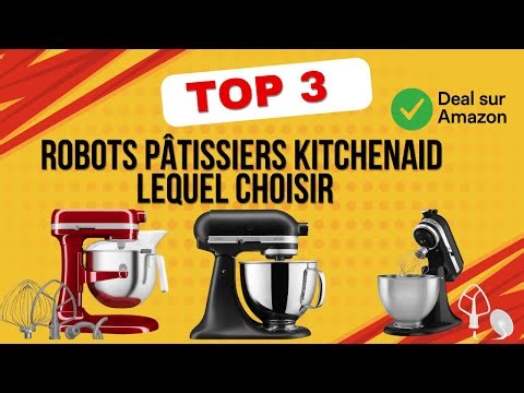Top 3 KitchenAid Stand Mixers 2025 🍰 | Comparison – Which One to Choose? (FR/BE)