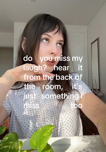 Do You Miss My Laugh? A Nostalgic Reflection