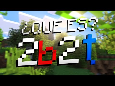 ¿QUE ES 2B2T? ¿COMO ENTRAR A 2B2T? | Lunan