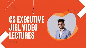 CS Executive JIGL Video Lectures and Syllabus