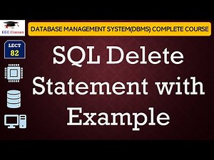 L82: SQL Delete Statement with Example | Database Management System(DBMS) Lectures in Hindi