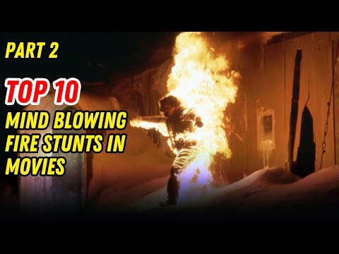 How I Ranked the Top 10 Craziest Fire Stunts Ever Filmed