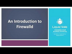 An Introduction to Firewalld