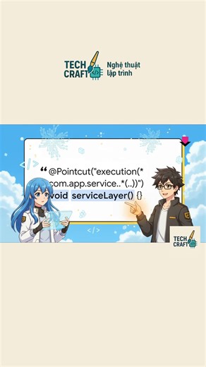 AOP @Pointcut nâng cao – viết rule 1 lần dùng cả project#aop #aspectj #backend #techcraft