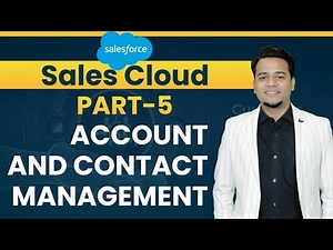 Account and Contact Management in Salesforce || Salesforce Tutorial || Delipat || Rajesh Chatterjee
