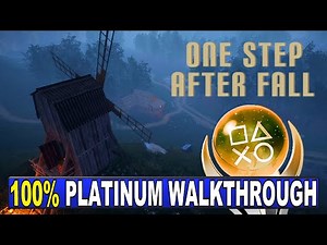 One Step After Fall 100% Platinum Walkthrough - Trophy & Achievement Guide Crossbuy PS4, PS5