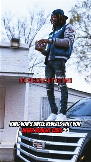 King Von's Uncle on Why Von Never Owned Cars 👀 #kingvon