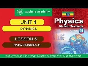 PHYSICS GRADE 11 UNIT 4 LESSON 5 REVIEW QUESTIONS 4.1