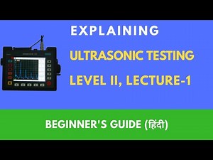 NDT | Ultrasonic testing (हिंदी)