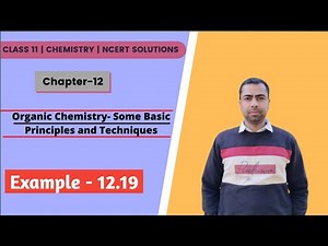 Class 11 Chemistry NCERT Example Solutions | Example - 12.19 | Chapter- 12 | Organic Chemistry