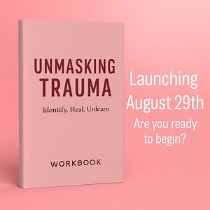 Unmasking Trauma Workbook|identify, Understand, Recover| Digital Self-help PDF| Trauma Healing Guide| Emotional Healing Journal - Etsy