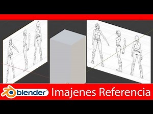 🎬Tutorial de Blender 2.8 - Cómo configurar imágenes de referencia