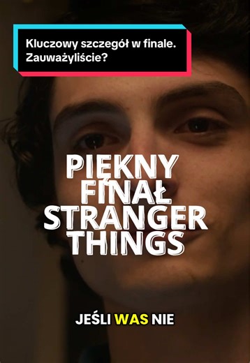 Finał Stranger Things: Kluczowe szczegóły, które poruszają
