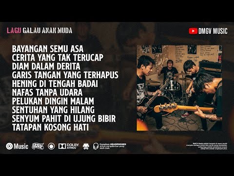 Puisi Tanpa Kata - Kumpulan Lagu Galau Anak Muda full album oleh DMGV Music