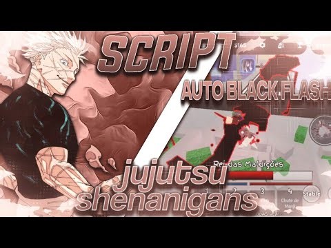 O MELHOR SCRIPT PARA JUJUTSU SHENANIGANS COM APENAS AUTO BLACK FLASH NAS COSTAS DO INIMIGO. SEM KEY