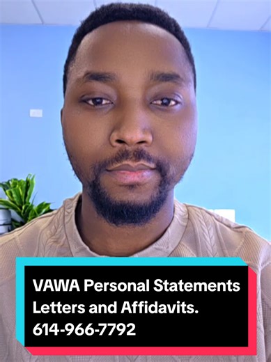 VAWA PERSONAL STATEMENT LETTERS, PSYCHOLOGICAL STATEMENT, AND AFFIDAVITS FROM FAMILY & FRIENDS. #ghanatiktok🇬🇭 #fyp #nj