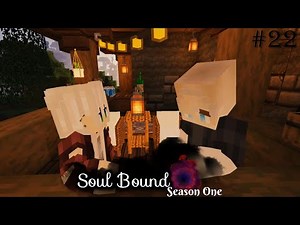 Soul Bound S1 Ep22 "A Shared Branch" |PG13 Minecraft Roleplay