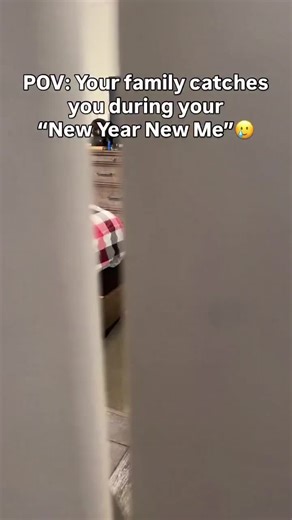 Family Catches You During New Year New Me Moments