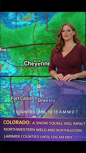 COLORADO: A SNOW SQUALL WILL IMPACT NORTHWESTERN WELD AND NORTHEASTERN LARIMER COUNTIES 1215 AM MDT