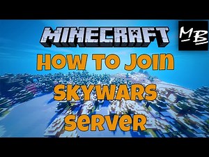 How To Join A Minecraft Skywars Server