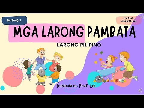 MGA LARONG PAMBATA GRADE 1