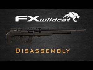 How to Disassemble FX Wildcat MkI - FX Masterclass