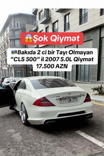 2007 CLS 500 in Azerbaijan: Unmatched Offers