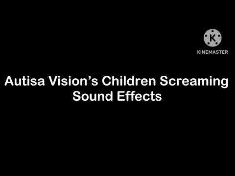Autisa Vision’s Children Screaming Sound Effects