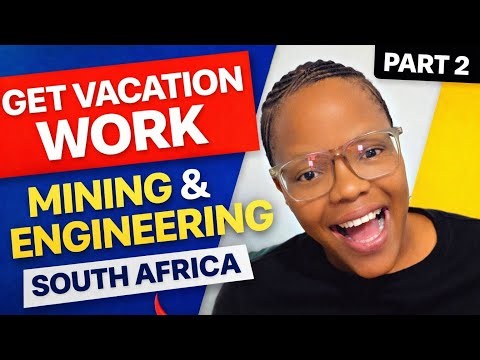 Getting Engineering Vacation Work Tips (SA) – Part 2| Student jobs