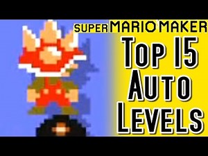 Super Mario Maker TOP 15 AUTO MARIO Courses (Wii U)
