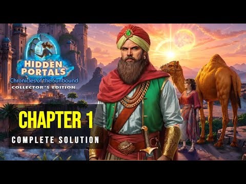 Hidden Portals Chronicles of the Sunbound Walkthrough – Chapter 1 (Full Gameplay Guide)