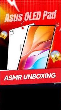 Asus OLED Pad ASMR Unboxing 😍📱 | #asus #asusoledpad #unboxing #firstlook