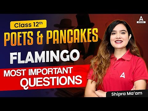 Poets and Pancakes Important Questions | Class 12 English Flamingo | By Shipra Ma'am
