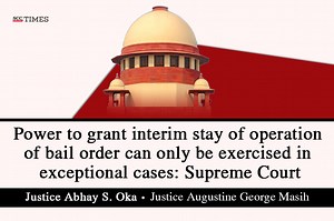 Power to grant interim stay of operation of bail order can only be exercised in exceptional cases: Supreme Court