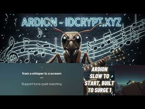 ARDION — SLOW TO START, BUILT TO SURGE 1