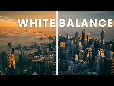 White Balance Made Easy - Perfect Settings Every Time